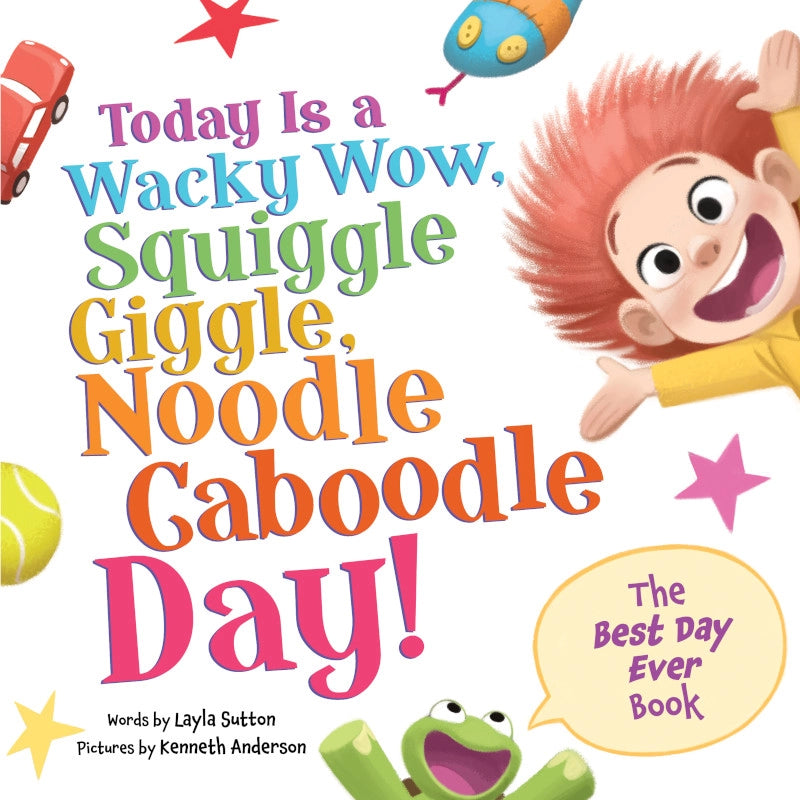Sourcebooks Today Is a Wacky Wow, Squiggle Giggle, Noodle Caboodle Day!