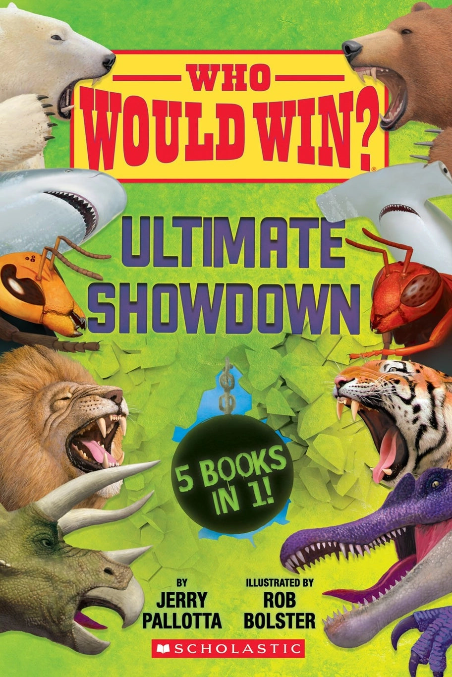 Scholastic Who Would Win? Ultimate Showdown
