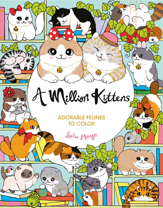 A Million Kittens Coloring Book