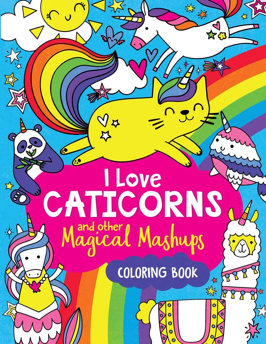 Hachette Books I Love Caticorns and Other Magical Mashups Coloring Book