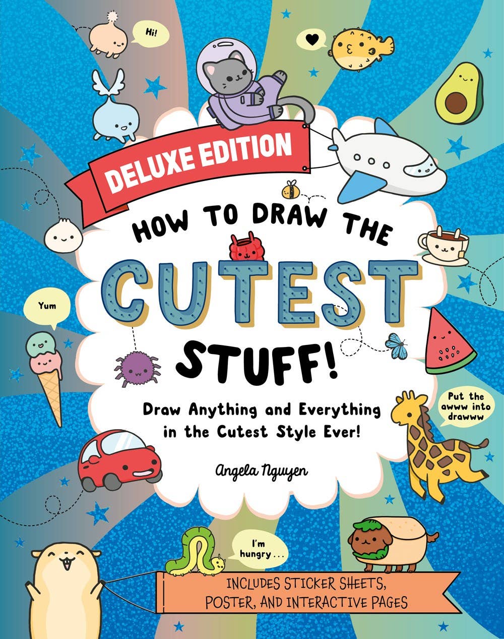 Hachette Books How To Draw The Cutest Stuff- Deluxe!