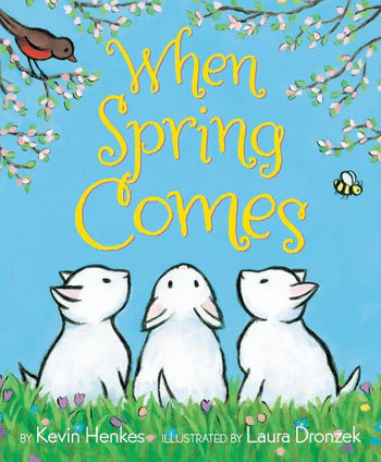 When Spring Comes- Hardcover