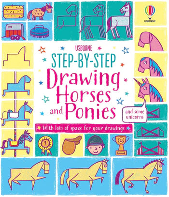 Usborne Step By Step Drawing Horses and Ponies
