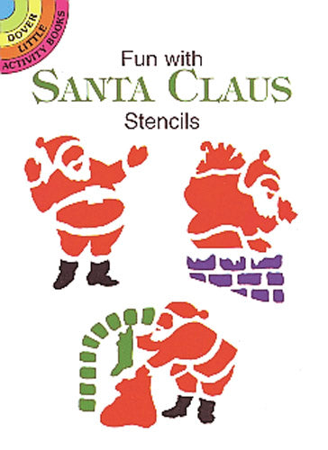 Dover Fun with Santa Claus Stencils