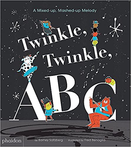 Twinkle, Twinkle, ABC: A Mixed-up, Mashed-up Melody