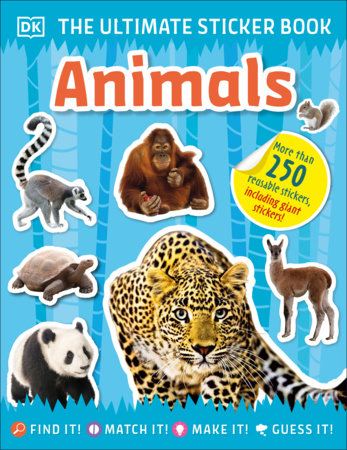 The Ultimate Sticker Book Animals