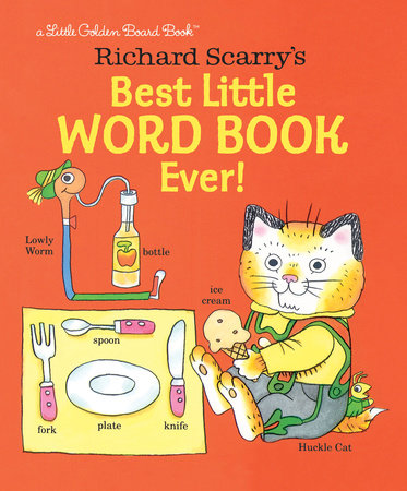 Richard Scarry's Best Little Word Book Ever