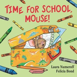 Harper Collins Time For School, Mouse!