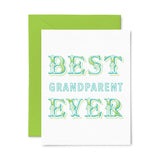 Letterpress Best Grandparent Ever Greeting Card