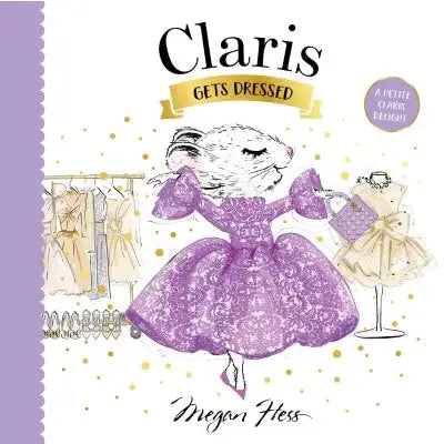 Chronicle Books Claris Gets Dressed