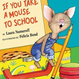 Harper Collins If You Take A Mouse To School