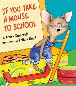 Harper Collins If You Take A Mouse To School
