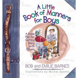 Harvest House A Little Book of Manners For Boys