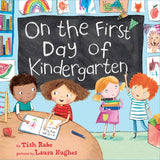 Harper Collins On the First Day of Kindergarten