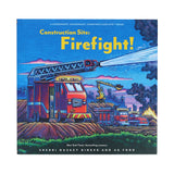 Chronicle Books Construction Site: Firefight!