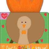 Scholastic I Love to Gobble You Up!