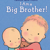 Scholastic I Am a Big Brother 