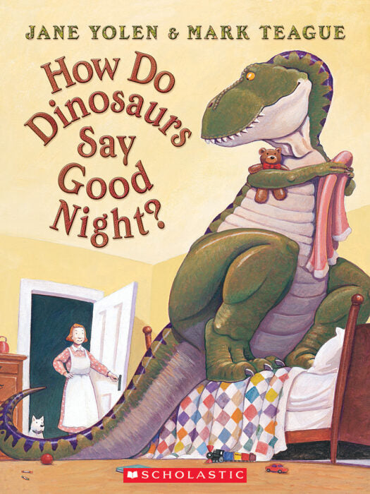 Scholastic How Do Dinosaurs Say Goodnight?