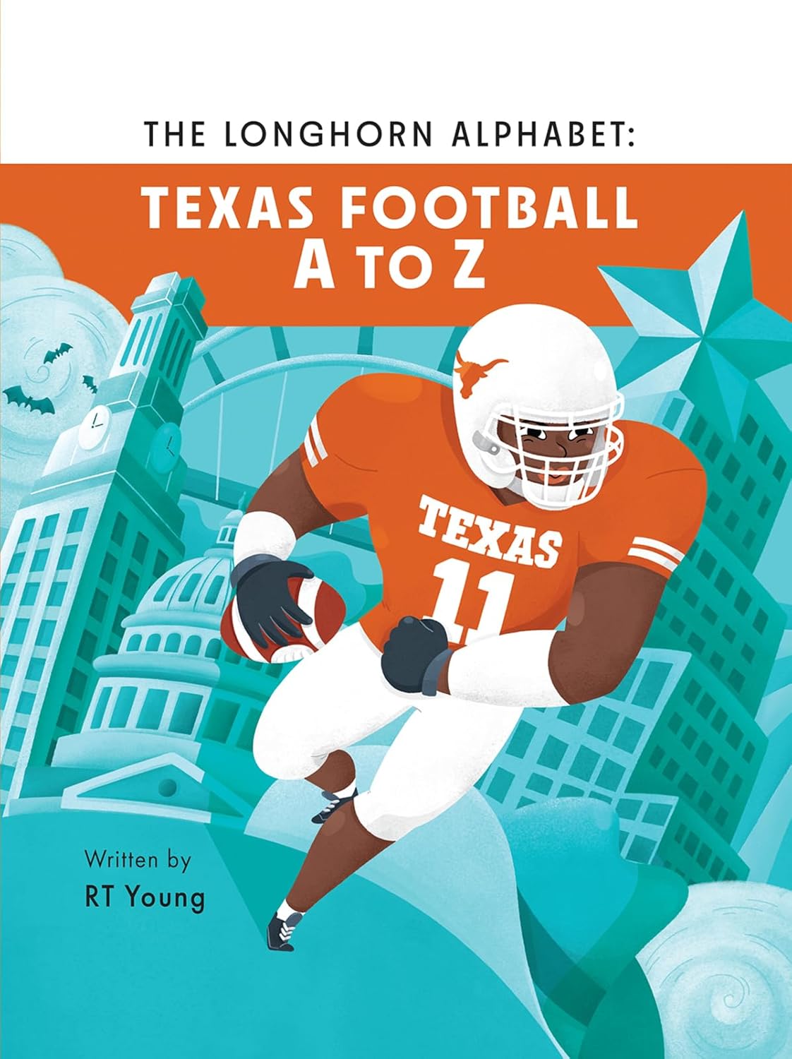 Book cover of 'The Longhorn Alphabet: Texas Football A to Z' with a football player and Texas-themed design.