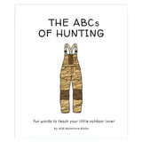 Wild Adventure Books ABC's of Hunting
