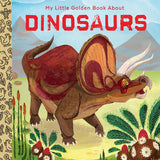 Penguin Random House My Little Golden Book About Dinosaurs