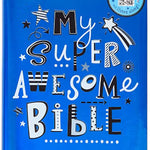 Broadstreet Publishing My Super Awesome Bible