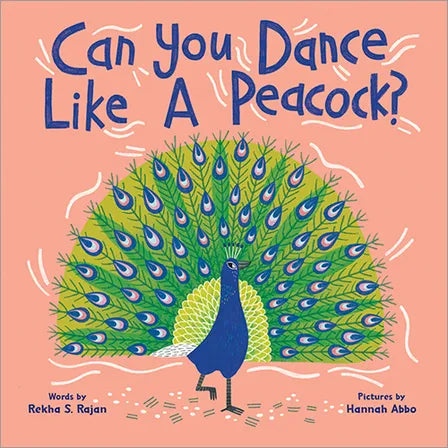 Sourcebooks Can You Dance Like A Peacock?