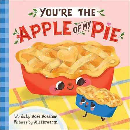 Sourcebooks You're The Apple Of My Pie
