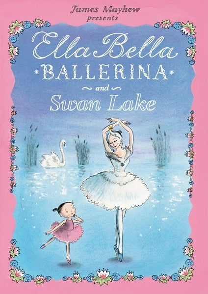 Sourcebooks Ella Bella Ballerina and Swan Lake