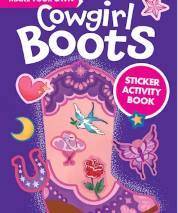 Dover Make Your Own Cowgirl Boots Sticker Activity Book