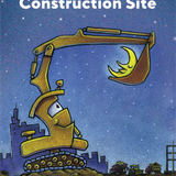 Yoto Goodnight, Goodnight, Construction Site