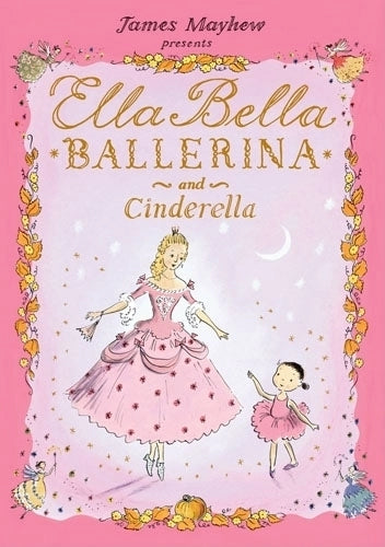 Sourcebooks Ella Bella Ballerina and Cinderella