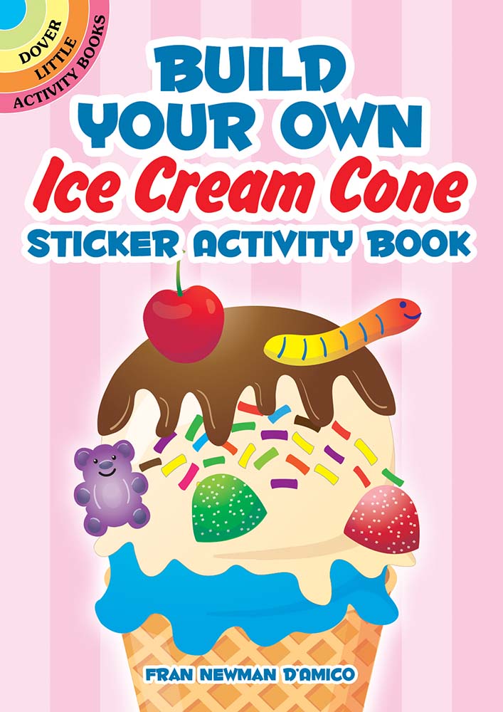 Dover Build Your Own Ice Cream Cone Sticker Activity Book