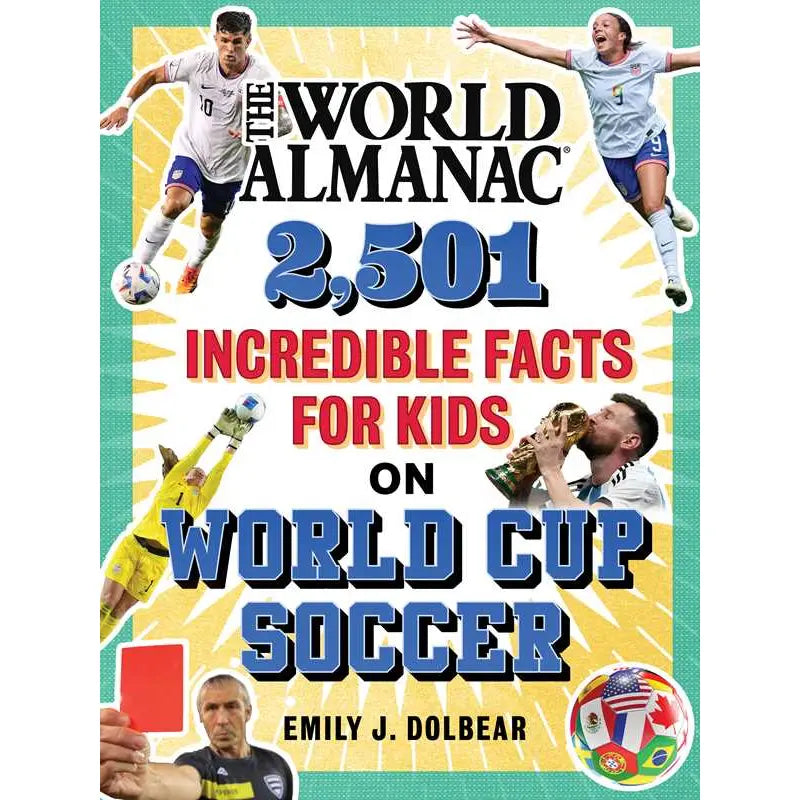 Simon and Schuster World Almanac- 2,501 Incredible Facts For Kids On World Cup Soccer