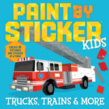 Hachette Books Paint By Sticker Kids: Trucks, Trains, and More