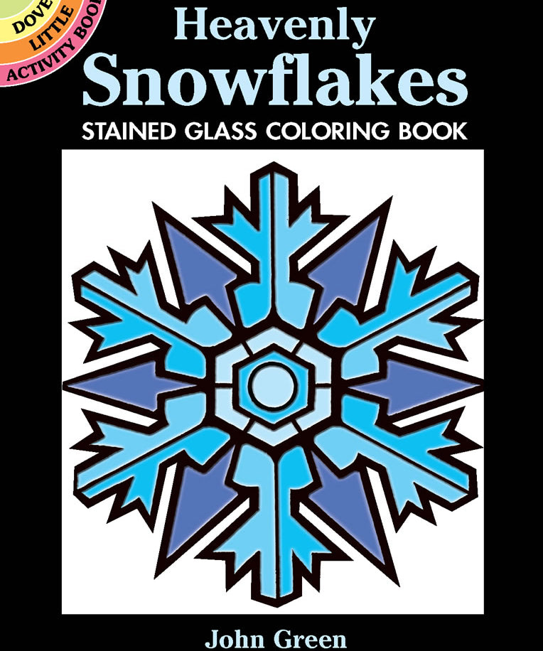 Dover Heavenly Snowflakes Stained Glass Coloring Book