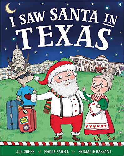 I saw Santa in Texas J.D. Green 