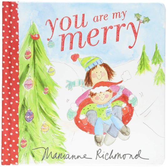 You are my Merry Marianne Richmond