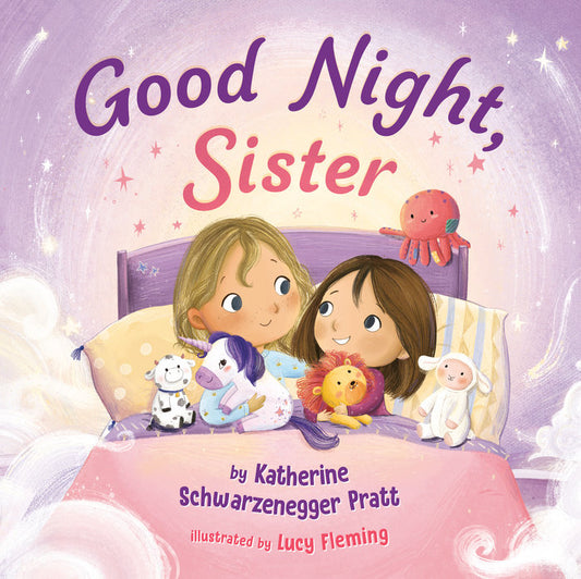 Good Night, Sister Children's Book by Katherine Schwarzenegger Pratt