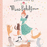The Further Adventures of Miss Petitfour