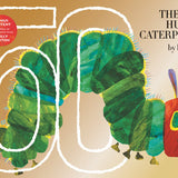 The Very Hungry Caterpillar - 50th Anniversary Edition