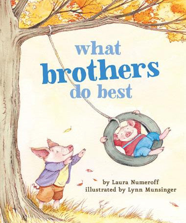 What Brothers Do Best board book Laura numerous Lynn munsinger