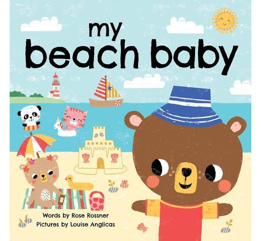 My Beach Baby by Rose Rossner
