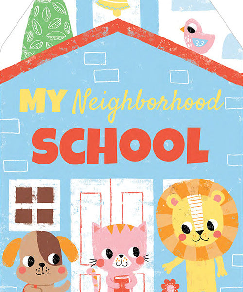 My Neighborhood School