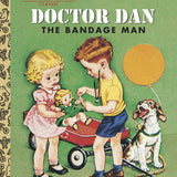 Doctor Dan the Bandage Man Little Golden Book