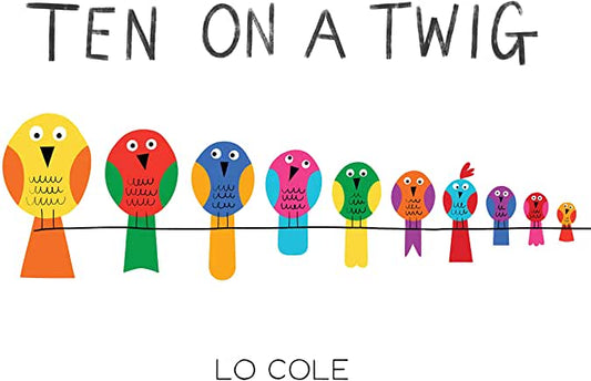 Ten on a twig by Lo Cole