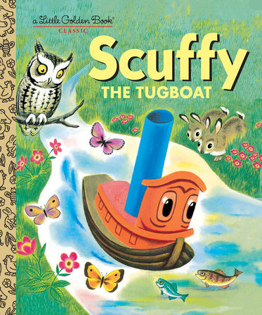 A Little Golden Book Classic Scuffy the Tugboat