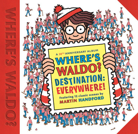 Where's Waldo? Destination: Everywhere!
