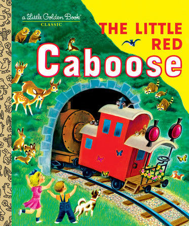 A Little Golden Book Classic The Little Red Caboose