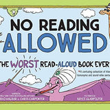 No Reading Allowed The Work Read Aloud Book Ever by Raj Haldar